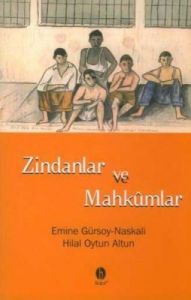 Zindanlar ve Mahkumlar                                                                                                                                                                                                                                         