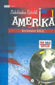 Sahibinden Satılık Amerika 1. Cilt                                                                                                                                                                                                                             
