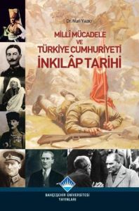 Milli Mücadele ve Türkiye Cumhuriyeti İnkılap Tari                                                                                                                                                                                                             