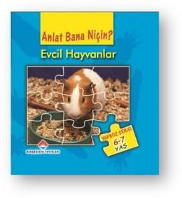 Anlat Bana Niçin? - Evcil Hayvanlar                                                                                                                                                                                                                            