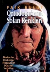 Ortadoğu’nun Solan Renkleri Bedeviler - Çerkezler                                                                                                                                                                                                              