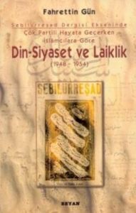Sebilürreşad Dergisi Ekseninde Çok Partili Hayata                                                                                                                                                                                                              