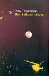 Bin Yılların Gecesi                                                                                                                                                                                                                                            