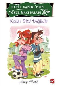 Kızlar Bitli Değildir Katie Kazoo’nun Okul Maceral                                                                                                                                                                                                             