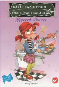 Katie Kazoo’nun Okul Maceraları 2-Yiyecek Savaşı                                                                                                                                                                                                               