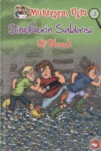 Muhteşem Üçlü 3. Kitap - Sineklerin Saldırısı                                                                                                                                                                                                                  