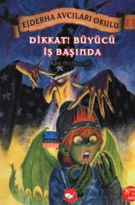 Ejderha Avcıları Okulu 11 Dikkat! Büyücü İş Başınd                                                                                                                                                                                                             