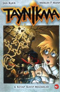 Taynikma Kayıp Mezarlar 4. Kitap                                                                                                                                                                                                                               