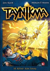 Taynikma 10. Kitap: Son Savaş                                                                                                                                                                                                                                  