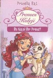 Prenses Koleji-Bu Nasıl Bir Prens                                                                                                                                                                                                                              