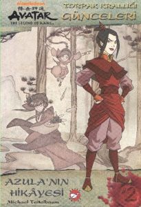 Toprak Krallığı Günceleri: Avatar - Azula’nın Hika                                                                                                                                                                                                             