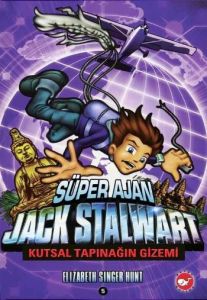 Süper Ajan Jack Stalwart 5. Kitap: Kutsal Tapınağı                                                                                                                                                                                                             