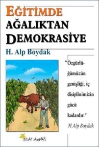 Eğitimde Ağalıktan Demokrasiye                                                                                                                                                                                                                                 