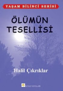 Ölümün Tesellisi                                                                                                                                                                                                                                               