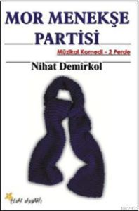 Mor Menekşe Partisi                                                                                                                                                                                                                                            