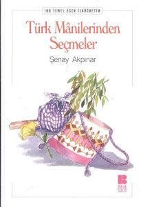 Türk Manilerinden Seçmeler                                                                                                                                                                                                                                     