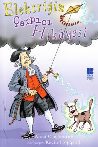 Elektriğin Çarpıcı Hikayesi                                                                                                                                                                                                                                    