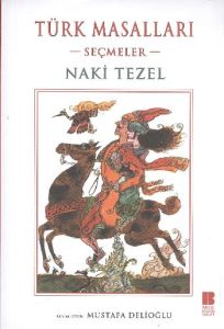 Türk Masalları - Seçmeler                                                                                                                                                                                                                                      