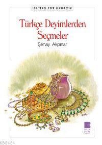 Türkçe Deyimlerden Seçmeler                                                                                                                                                                                                                                    