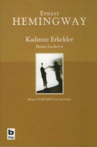 Kadınsız ErkeklerBütün Eserleri 4                                                                                                                                                                                                                              
