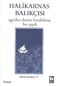 Ege’den Denize Bırakılmış Bir Çiçek Ege Kıyılarınd                                                                                                                                                                                                             