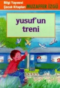 Yusuf’un Treni                                                                                                                                                                                                                                                 