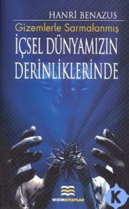 Gizemlerle Sarmalanmış İçsel Dünyamızın Derinlikle                                                                                                                                                                                                             