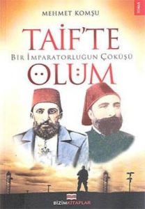 Taif’te Ölüm                                                                                                                                                                                                                                                   