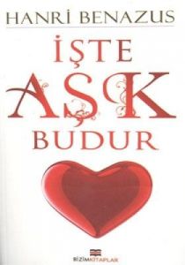 İşte Aşk Budur                                                                                                                                                                                                                                                 