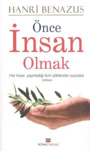 Önce İnsan Olmak                                                                                                                                                                                                                                               