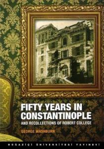 Fifty Years in Constantinople                                                                                                                                                                                                                                  