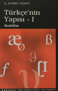 Türkçe’nin Yapısı 1 Sesbilim                                                                                                                                                                                                                                   