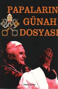 2000’e Doğru Papaların Günah Dosyası                                                                                                                                                                                                                           