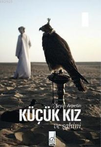 Küçük Kız ve Şahini                                                                                                                                                                                                                                            