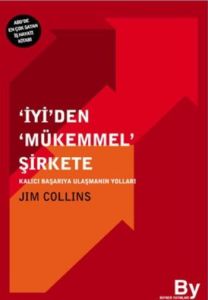 İyi’den Mükemmel Şirkete Kalıcı Başarıya Ulaşmanın                                                                                                                                                                                                             