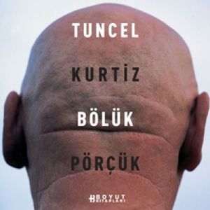 Bölük Pörçük                                                                                                                                                                                                                                                   