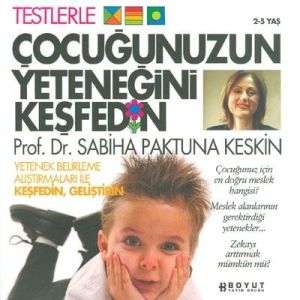 Çocuğunuzun Yeteneğini Keşfedin                                                                                                                                                                                                                                