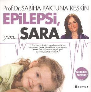 Epilepsi, Yani... Sara                                                                                                                                                                                                                                         