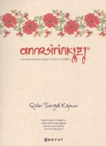 Annesininkızı                                                                                                                                                                                                                                                  