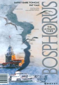 Bosphorus The Ultimate Guide                                                                                                                                                                                                                                   