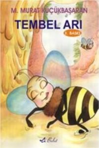 Tembel Arı                                                                                                                                                                                                                                                     