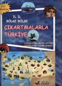 İl İl Bölge Bölge Çıkartmalarla Türkiye                                                                                                                                                                                                                        
