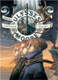 Ulysses Moore 12 - Hayali Gezginler Kulübü                                                                                                                                                                                                                     