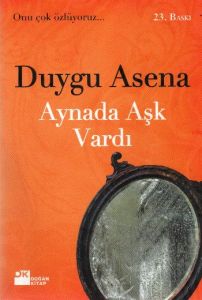 Aynada Aşk Vardı                                                                                                                                                                                                                                               