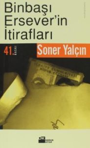 Binbaşı Ersever’in İtirafları                                                                                                                                                                                                                                  