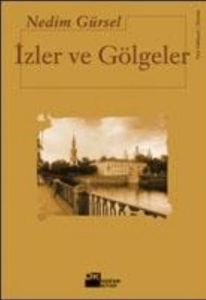 İzler ve Gölgeler                                                                                                                                                                                                                                              