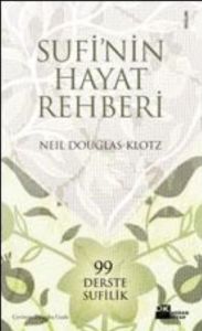 Sufi’nin Hayat Rehberi                                                                                                                                                                                                                                         