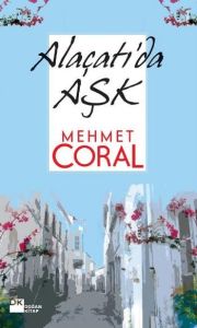 Alaçatı’da Aşk                                                                                                                                                                                                                                                 