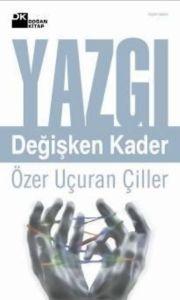 Yazgı                                                                                                                                                                                                                                                          