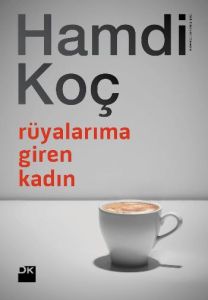 Rüyalarıma Giren Kadın                                                                                                                                                                                                                                         